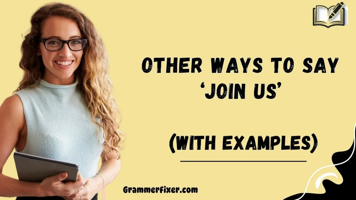 Other Ways to Say Join Us: Creative Alternatives That Engage