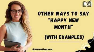 Other Ways to Say “Happy New Month”