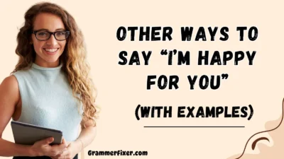 Other Ways to Say “I’m Happy for You”