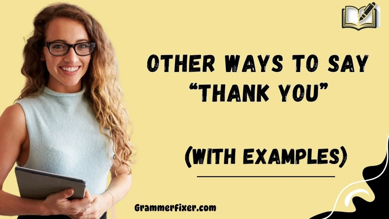 Other Ways to Say “Thank You”