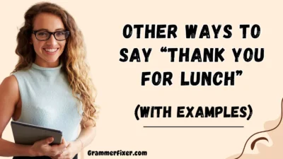 Other Ways to Say “Thank You for Lunch”