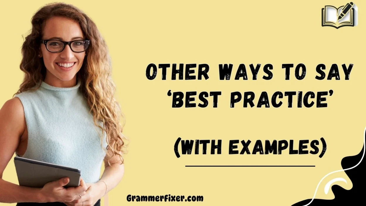Other Ways to Say ‘Best Practice’