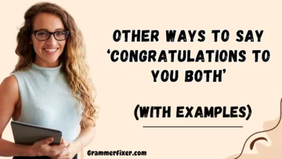 Other Ways to Say ‘Congratulations to You Both’