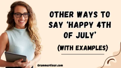 Other Ways to Say ‘Happy 4th of July’