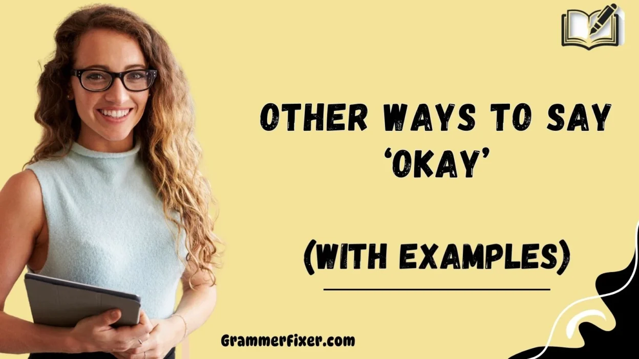 Other Ways to Say ‘Okay’