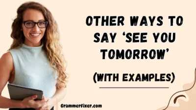 Other Ways to Say ‘See You Tomorrow’