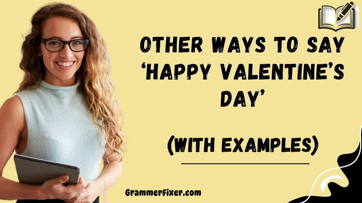 Other Ways to Say ‘Happy Valentine’s Day’