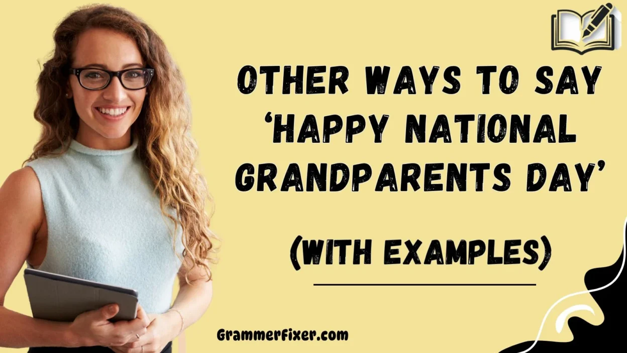 Other Ways to Say ‘Happy National Grandparents Day’