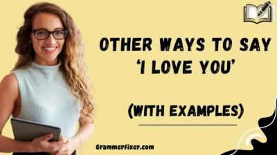 Other Ways to Say ‘I Love You’