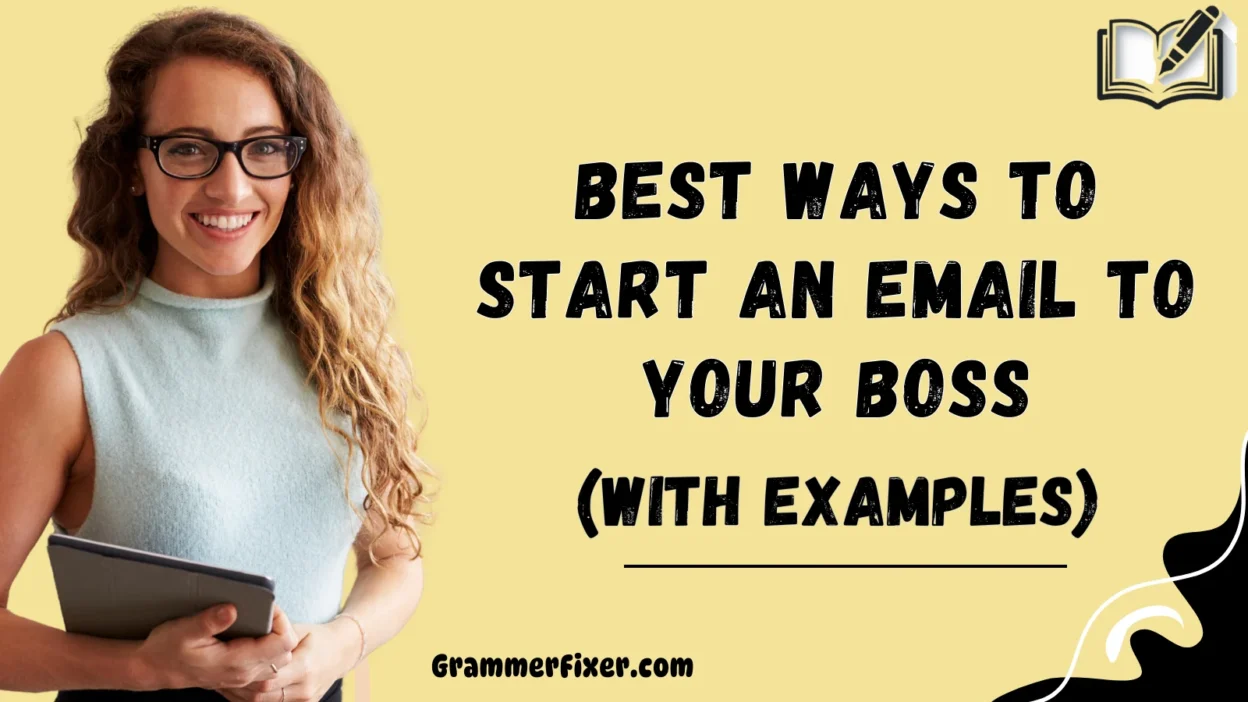 Best Ways to Start an Email to Your Boss