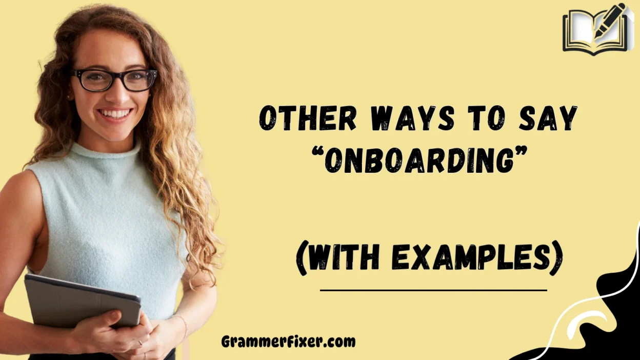 Other Ways to Say “Onboarding”